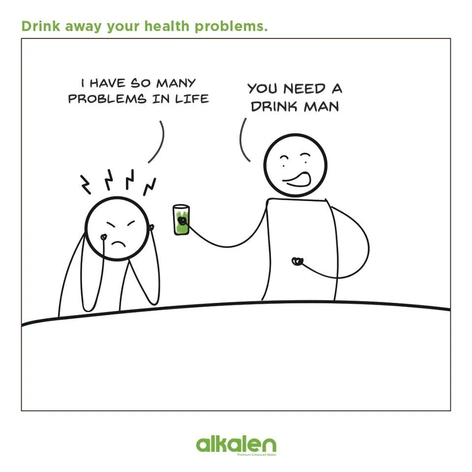 Alkalen cartoon post: You need a drink, man