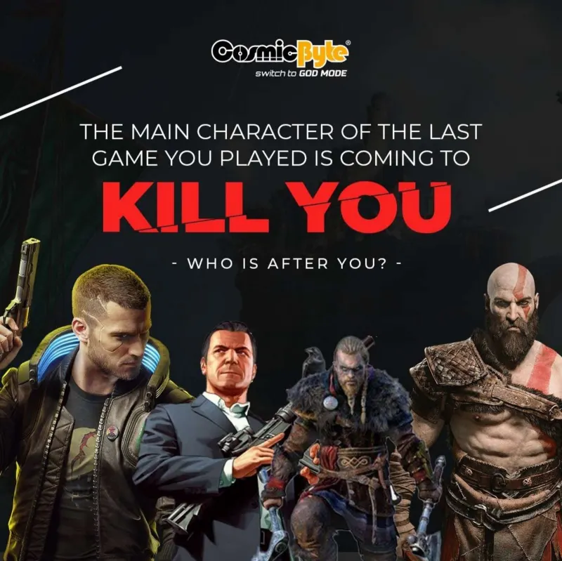 Post: the main character of the last game you played is coming to kill you